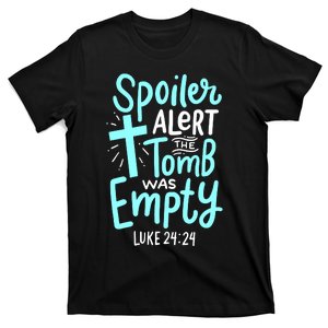 Spoiler Alert Tomb Was Empty Easter Religious Christian Gift T-Shirt