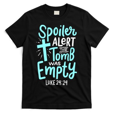 Spoiler Alert Tomb Was Empty Easter Religious Christian Gift T-Shirt