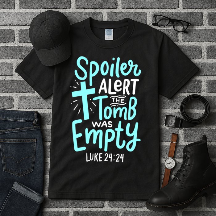 Spoiler Alert Tomb Was Empty Easter Religious Christian Gift Tall T-Shirt