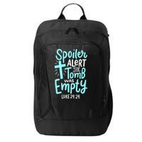 Spoiler Alert Tomb Was Empty Easter Religious Christian Gift City Backpack