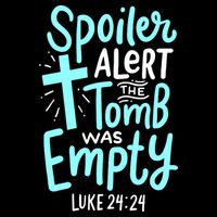 Spoiler Alert Tomb Was Empty Easter Religious Christian Gift 16 in Basic Backpack
