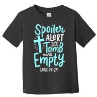 Spoiler Alert Tomb Was Empty Easter Religious Christian Gift Toddler T-Shirt