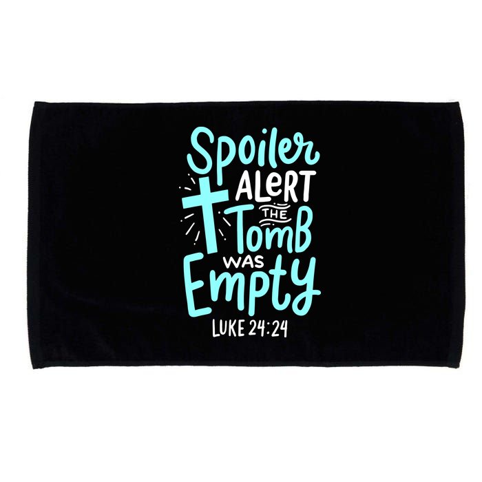 Spoiler Alert Tomb Was Empty Easter Religious Christian Gift Microfiber Hand Towel