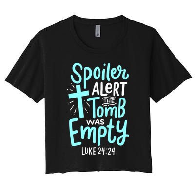 Spoiler Alert Tomb Was Empty Easter Religious Christian Gift Crop Top