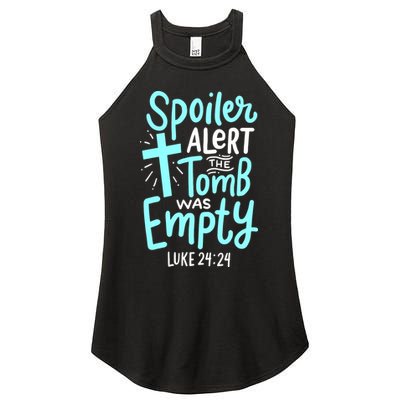 Spoiler Alert Tomb Was Empty Easter Religious Christian Gift Women's Perfect Tri Rocker Tank