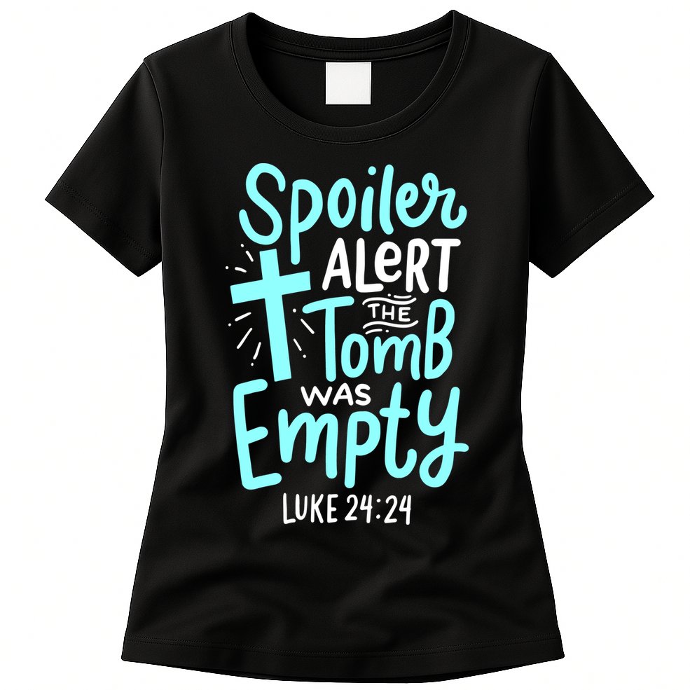 Spoiler Alert Tomb Was Empty Easter Religious Christian Gift Womens T-Shirt