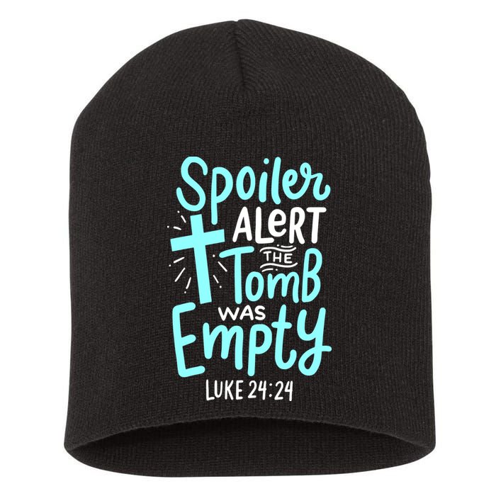 Spoiler Alert Tomb Was Empty Easter Religious Christian Gift Short Acrylic Beanie