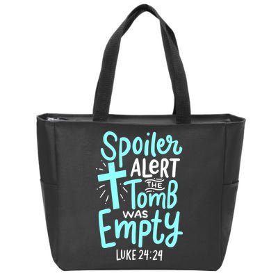 Spoiler Alert Tomb Was Empty Easter Religious Christian Gift Zip Tote Bag