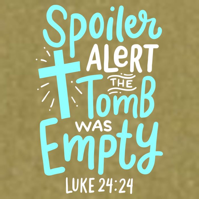 Spoiler Alert Tomb Was Empty Easter Religious Christian Gift Garment-Dyed Women's Muscle Tee