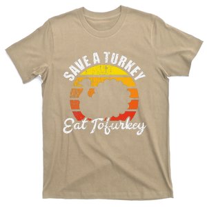 Save A Turkey Eat Tofurkey Vegan Thanksgiving T-Shirt