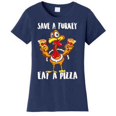 Save A Turkey Eat Pizza Thanksgiving Shirt Adult Vegan Women's T-Shirt