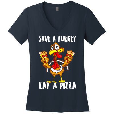 Save A Turkey Eat Pizza Thanksgiving Shirt Adult Vegan Women's V-Neck T-Shirt