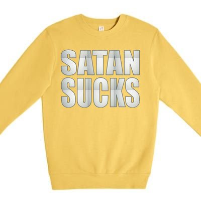 Satan Sucks Premium Crewneck Sweatshirt