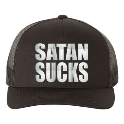 Satan Sucks Yupoong Adult 5-Panel Trucker Hat