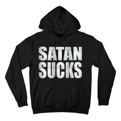 Satan Sucks Hoodie