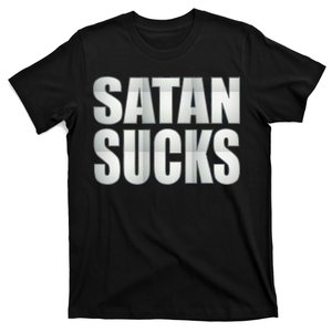 Satan Sucks T-Shirt