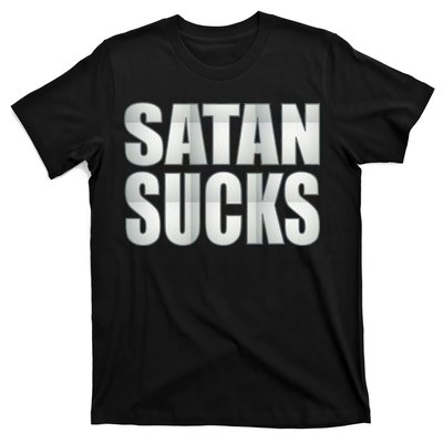 Satan Sucks T-Shirt