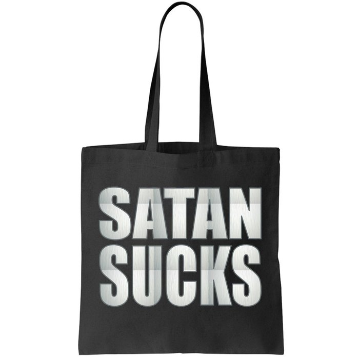 Satan Sucks Tote Bag