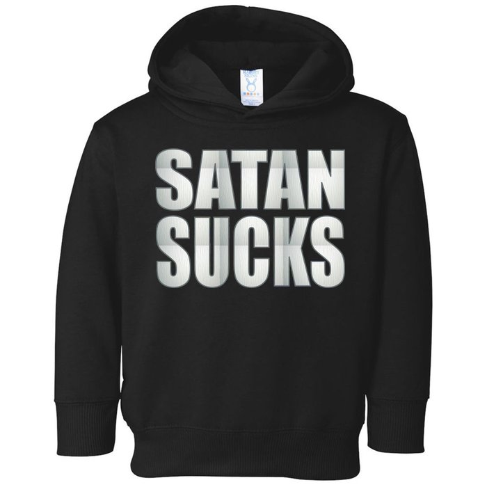 Satan Sucks Toddler Hoodie