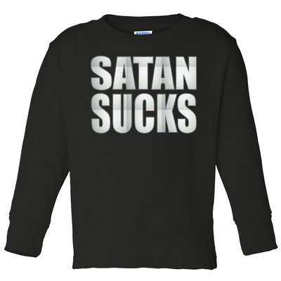 Satan Sucks Toddler Long Sleeve Shirt