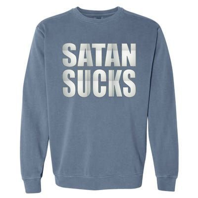 Satan Sucks Garment-Dyed Sweatshirt