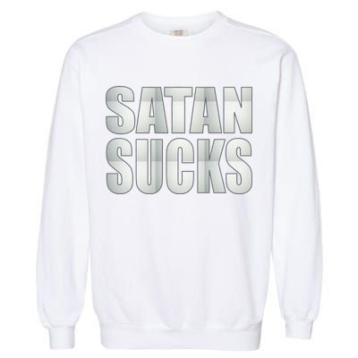 Satan Sucks Garment-Dyed Sweatshirt