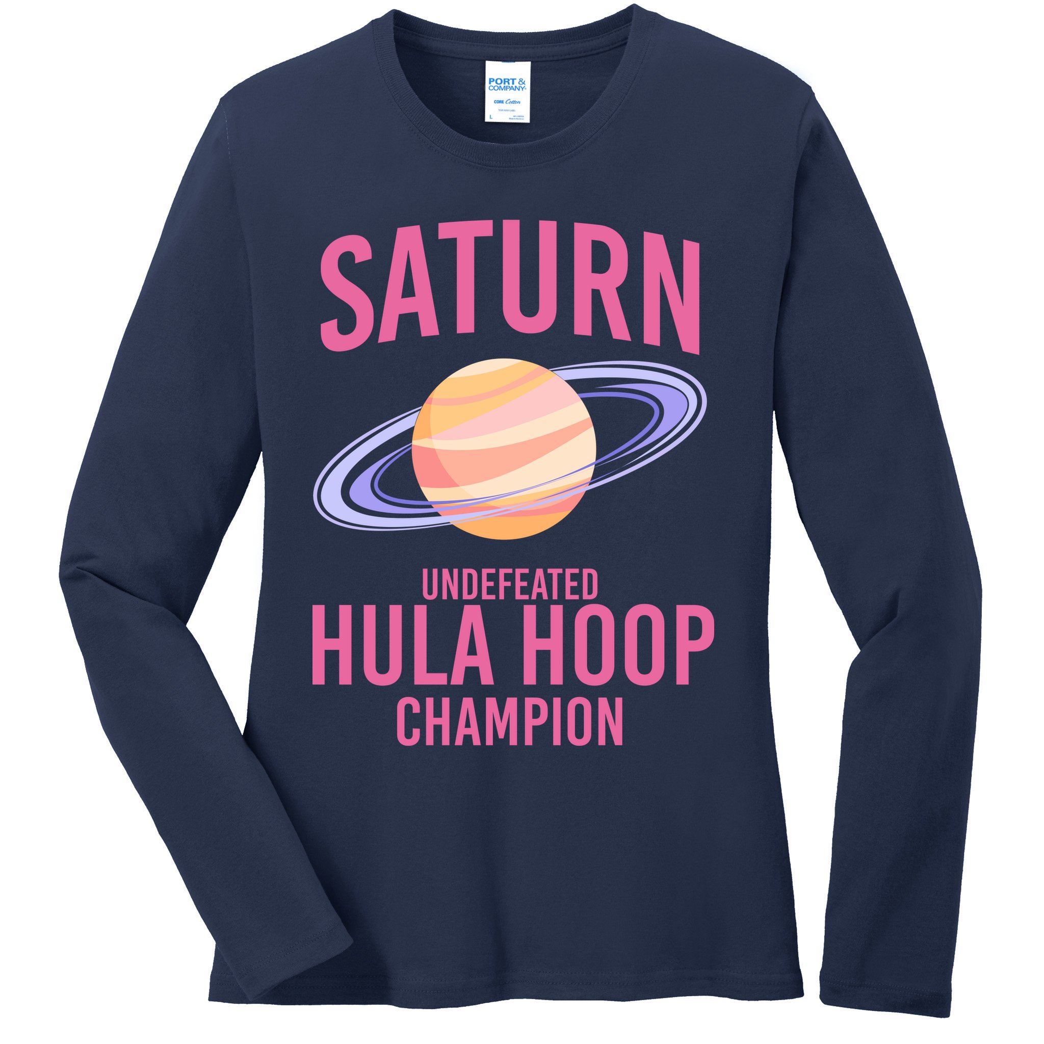 Saturn Undefeated Hula Hoop Ladies Long Sleeve Shirt