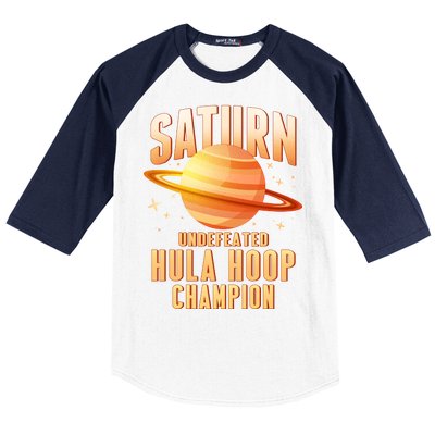 Saturn Undefeated Hula Hoop Champion Baseball Sleeve Shirt