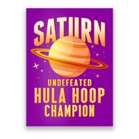Saturn Undefeated Hula Hoop Champion Poster