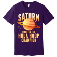 Saturn Undefeated Hula Hoop Champion Premium T-Shirt
