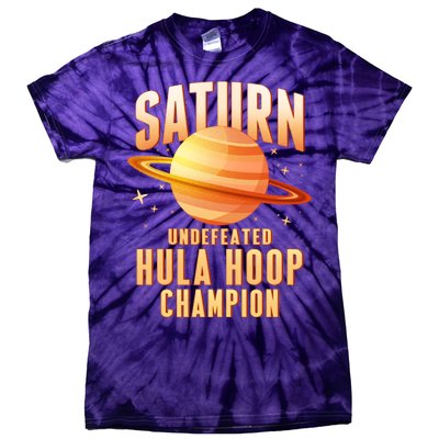 Saturn Undefeated Hula Hoop Champion Tie-Dye T-Shirt