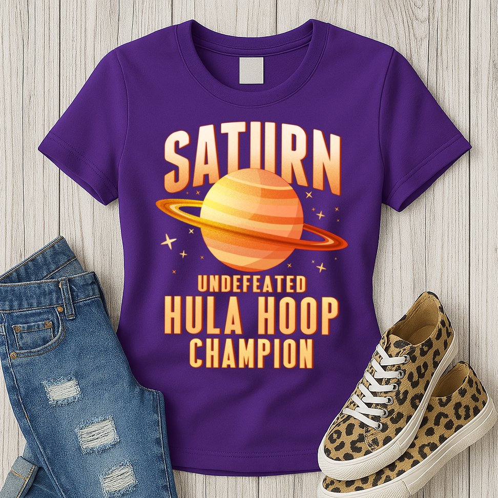 Saturn Undefeated Hula Hoop Champion Womens T-Shirt