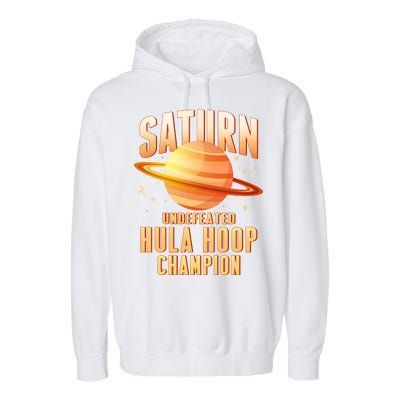 Saturn Undefeated Hula Hoop Champion Garment-Dyed Fleece Hoodie