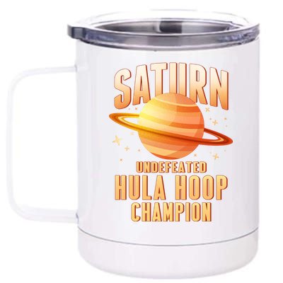 Saturn Undefeated Hula Hoop Champion 12 oz Stainless Steel Tumbler Cup