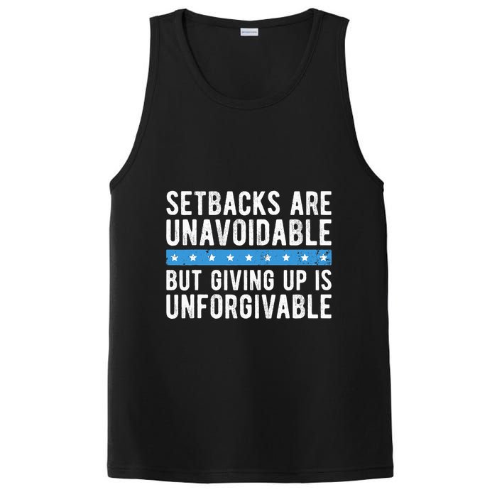 Setbacks Are Unavoidable But Giving Up Is Unforgivable PosiCharge Competitor Tank