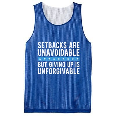 Setbacks Are Unavoidable But Giving Up Is Unforgivable Mesh Reversible Basketball Jersey Tank