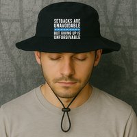 Setbacks Are Unavoidable But Giving Up Is Unforgivable Legacy Cool Fit Booney Bucket Hat