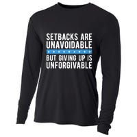 Setbacks Are Unavoidable But Giving Up Is Unforgivable Cooling Performance Long Sleeve Crew