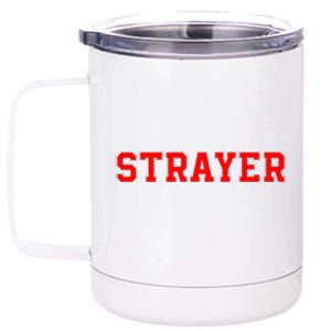 Strayer Athletic University College Alumni Style 12 oz Stainless Steel Tumbler Cup