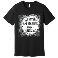 Strange And Unusual Spooky Halloween Premium T-Shirt