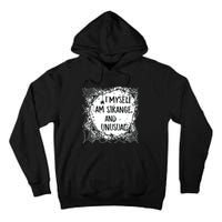 Strange And Unusual Spooky Halloween Tall Hoodie