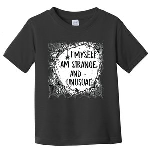 Strange And Unusual Spooky Halloween Toddler T-Shirt