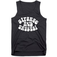 Strange And Unusual Tank Top