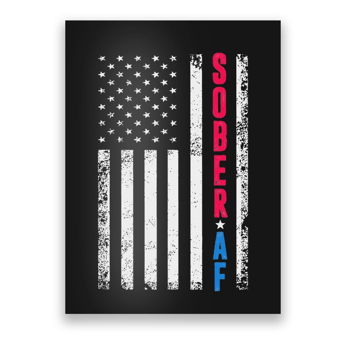 Sober Af Us Flag Support Sobriety Cause Recovery Sober Poster