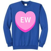 Sarcastic Anti Valentine's Day Funny Valentine's Day Gift Tall Sweatshirt