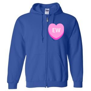 Sarcastic Anti Valentine's Day Funny Valentine's Day Gift Full Zip Hoodie