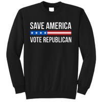 Save America Vote Republican Tall Sweatshirt