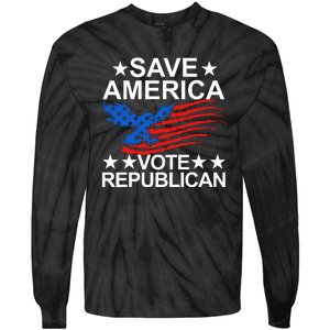 Save America Vote Republican Proud Conservative American Tie-Dye Long Sleeve Shirt