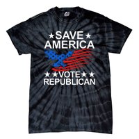 Save America Vote Republican Proud Conservative American Tie-Dye T-Shirt