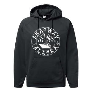 Skagway Alaska Vacation Souvenir And Cruise Gifts Performance Fleece Hoodie